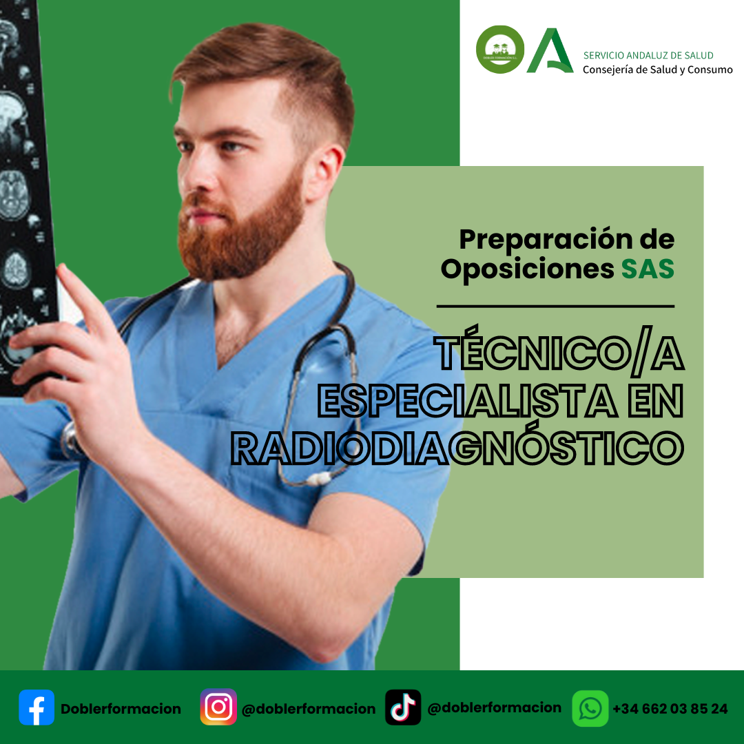 OPOSICIONES TÉCNICO A ESPECIALISTA EN RADIODIAGNÓSTICO SERVICIO ANDALUZ