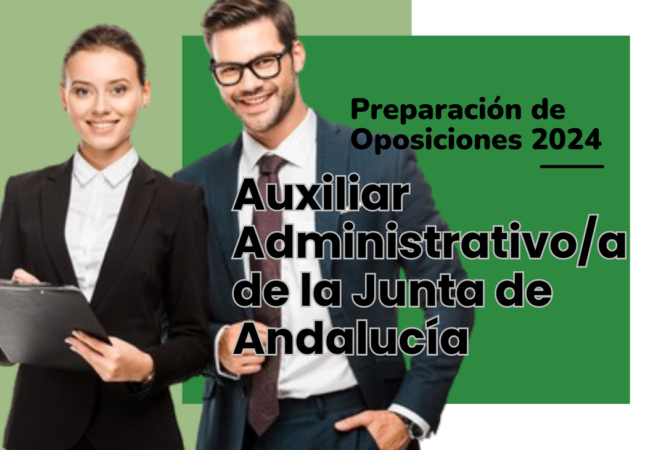 OPOSICIONES AUXILIAR ADMINISTRATIVO DE LA JUNTA DE ANDALUCÍA (C2)