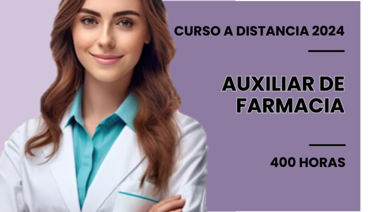 WEB AUXILIAR DE FARMACIA. 400 HORAS. MODALIDAD DISTANCIA