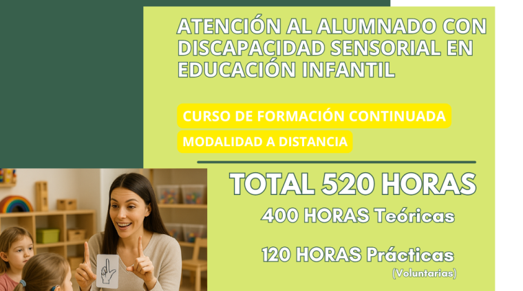 18.web ATENCIÓN AL ALUMNADO CON DISCAPACIDAD SENSORIAL EN EDUCACIÓN INFANTIL. CURSOS DE FORMACIÓN CONTINUADA (MODALIDAD A DISTANCIA) 2025