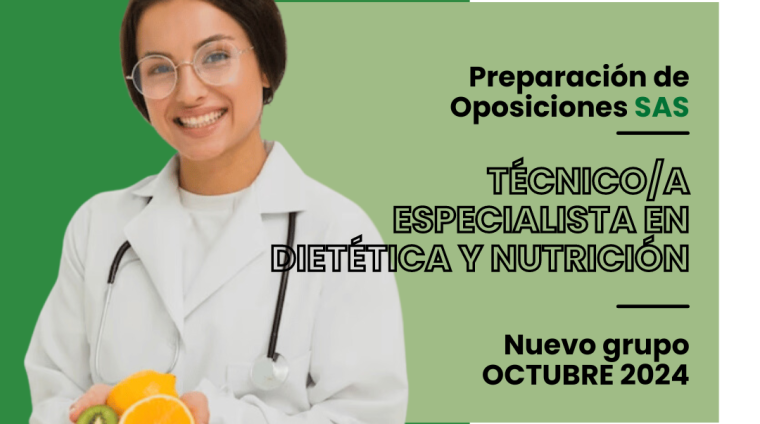 WEB Grupo OCTUBRE 2024 OPOSICIONES TÉCNICOA ESPECIALISTA EN DIETÉTICA Y NUTRICIÓN SERVICIO ANDALUZ DE SALUD