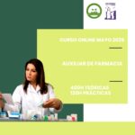 “AUXILIAR DE FARMACIA”. MODALIDAD ONLINE MAYO 2025