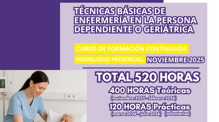 1.TÉCNICAS BÁSICAS DE ENFERMERÍA EN LA PERSONA DEPENDIENTE O GERIÁTRICA. CURSOS DE FORMACIÓN CONTINUADA (MODALIDAD PRESENCIAL) 2025
