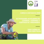 “ACTIVIDADES AUXILIARES EN VIVEROS, JARDINES Y CENTROS DE JARDINERÍA”. MODALIDAD DISTANCIA. SEPTIEMBRE 2025